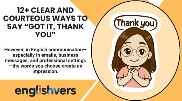 12+ Clear and Courteous Ways to Say “Got It, Thank You”