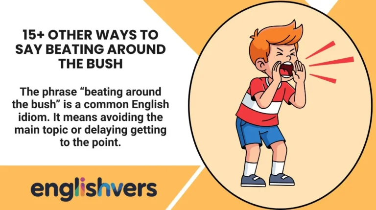 15+ Other Ways to Say Beating Around the Bush