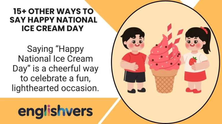 15+ Other Ways to Say Happy National Ice Cream Day