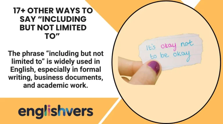 17+ Other Ways to Say “Including But Not Limited To”