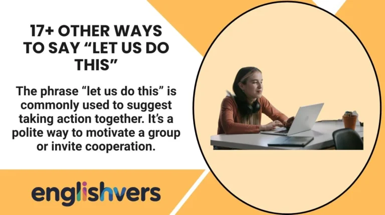 17+ Other Ways to Say “Let Us Do This”