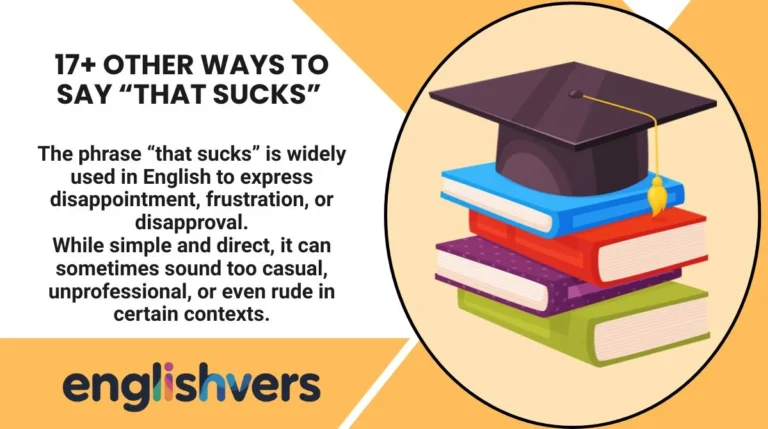 17+ Other Ways to Say “That Sucks”