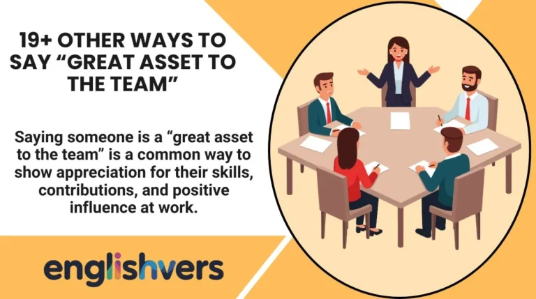 19+ Other Ways to Say “Great Asset to the Team”