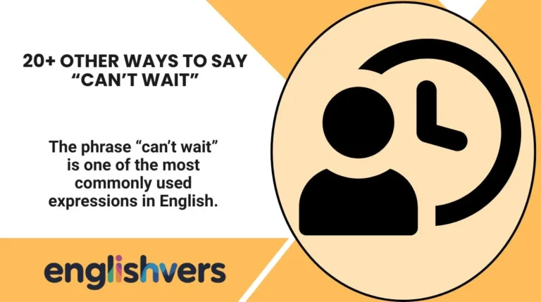 20+ Other Ways to Say “Can’t Wait”