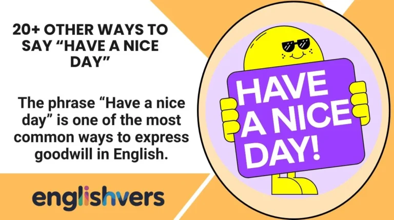 20+ Other Ways to Say “Have a Nice Day”
