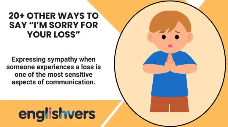 20+ Other Ways to Say “I’m Sorry for Your Loss”