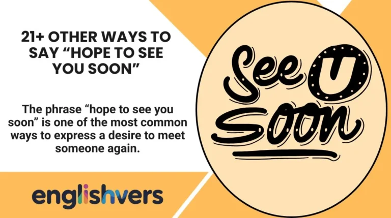 21+ Other Ways to Say “Hope to See You Soon”