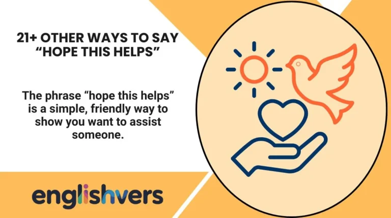 21+ Other Ways to Say “Hope This Helps”