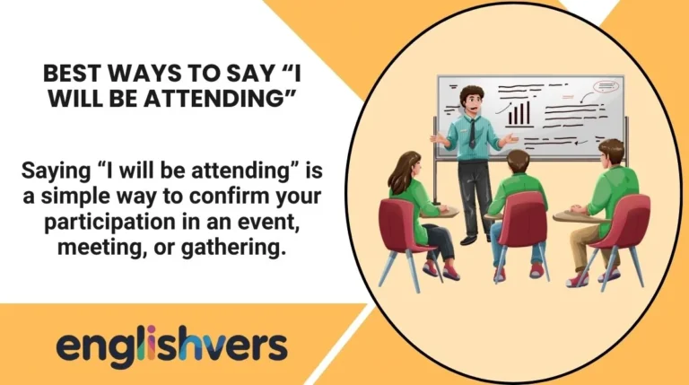 Best Ways to Say “I Will Be Attending”