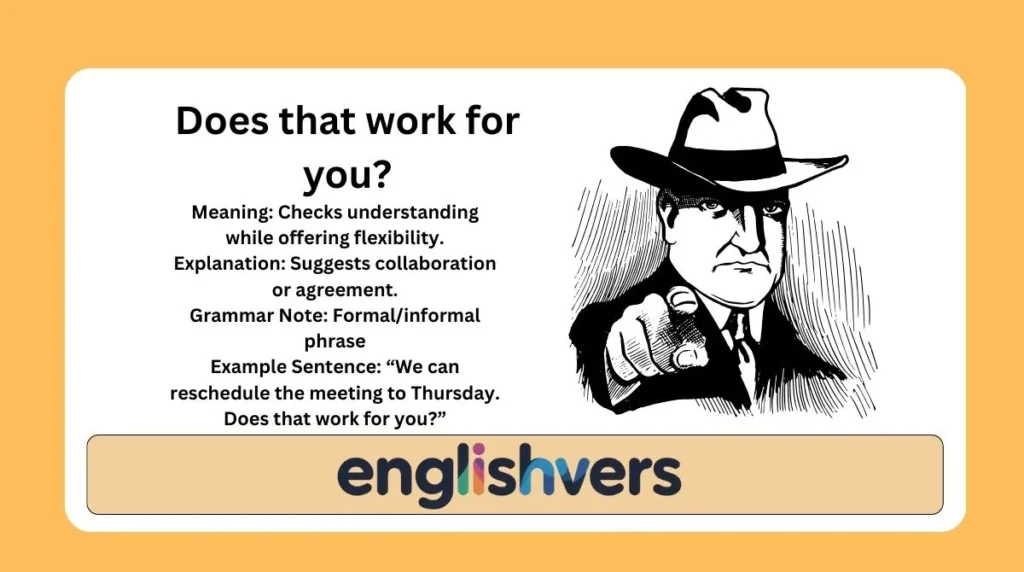 Does that work for you?