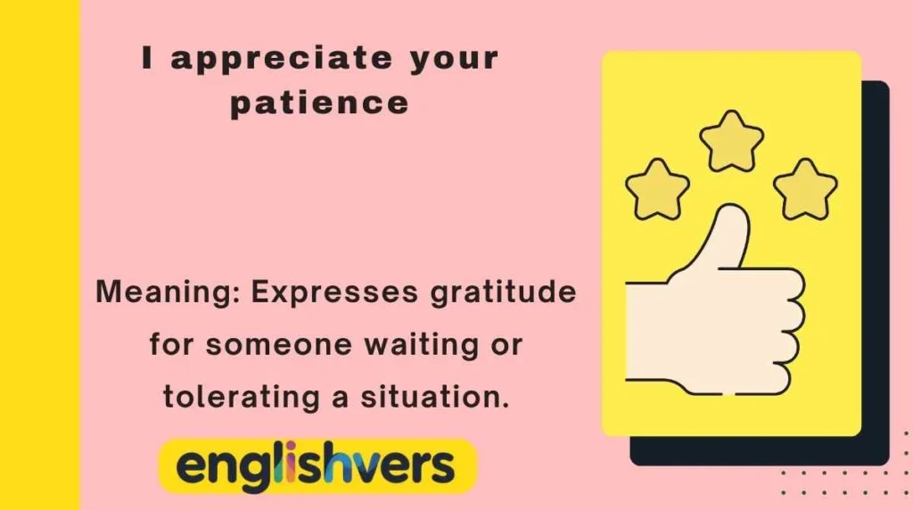 I appreciate your patience