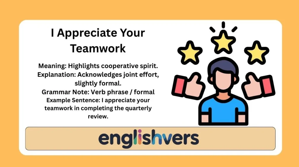 I Appreciate Your Teamwork