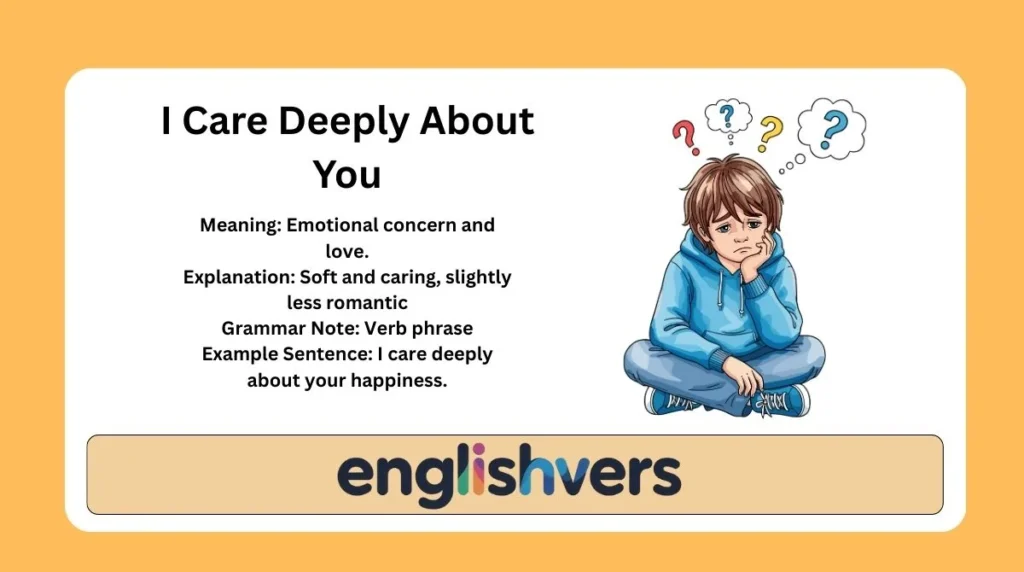 I Care Deeply About You