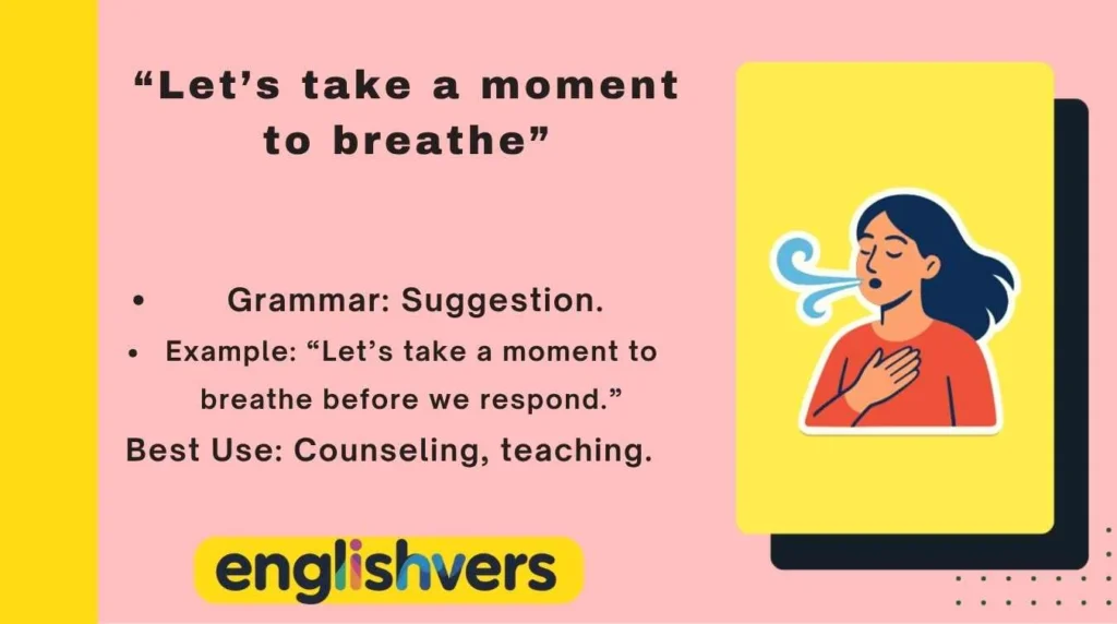 “Let’s take a moment to breathe”