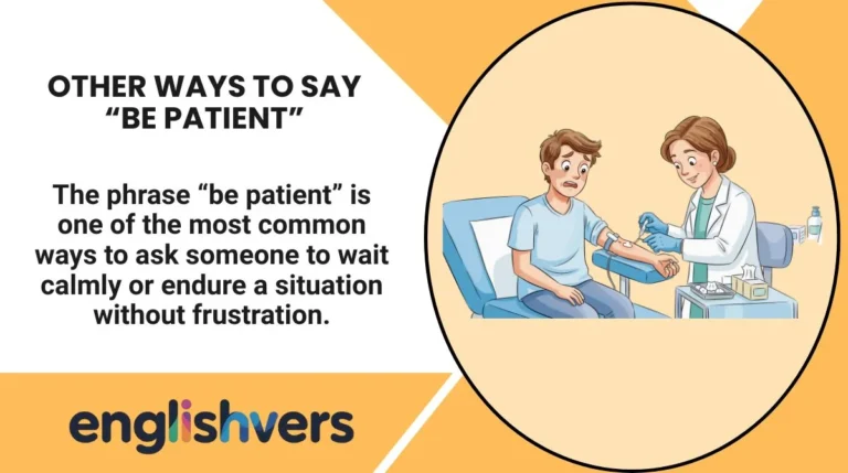 Other Ways to Say “Be Patient”