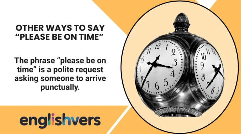 Other Ways to Say “Please Be On Time”
