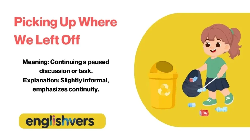 Picking Up Where We Left Off