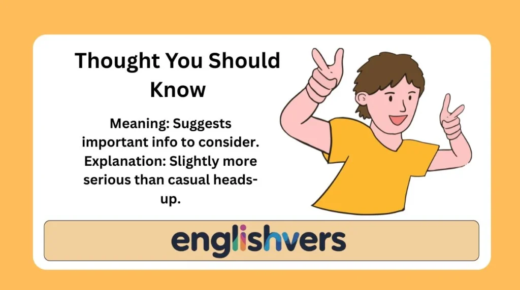 Thought You Should Know