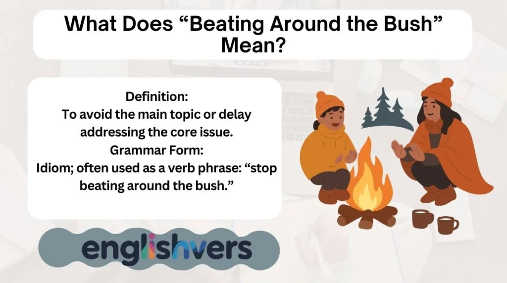 What Does “Beating Around the Bush” Mean?