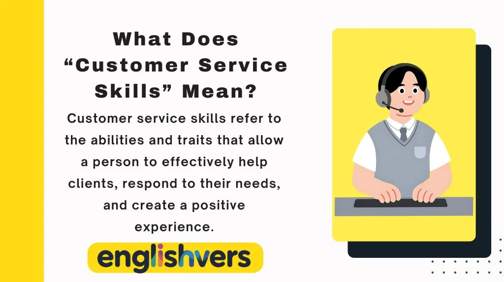 What Does “Customer Service Skills” Mean?