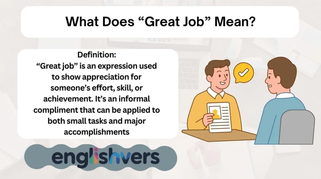 What Does “Great Job” Mean?