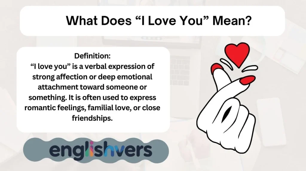 What Does “I Love You” Mean?