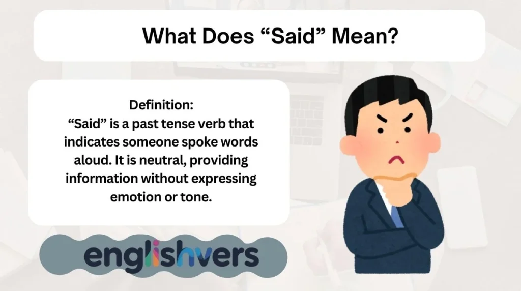 What Does “Said” Mean?