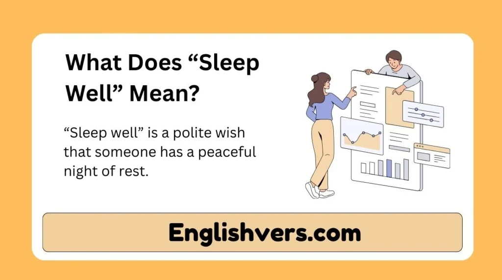 What Does “Sleep Well” Mean?