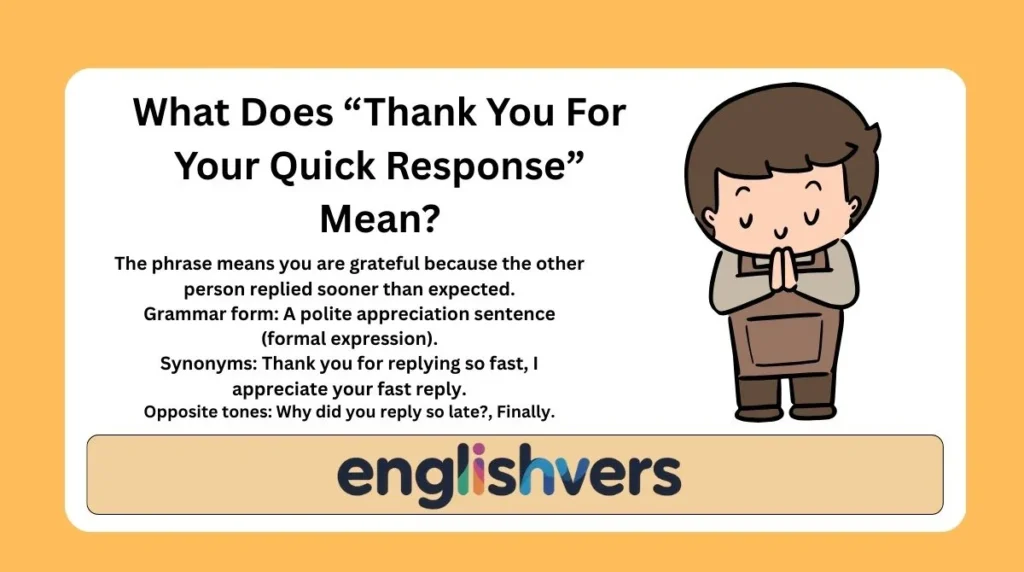 What Does “Thank You For Your Quick Response” Mean?