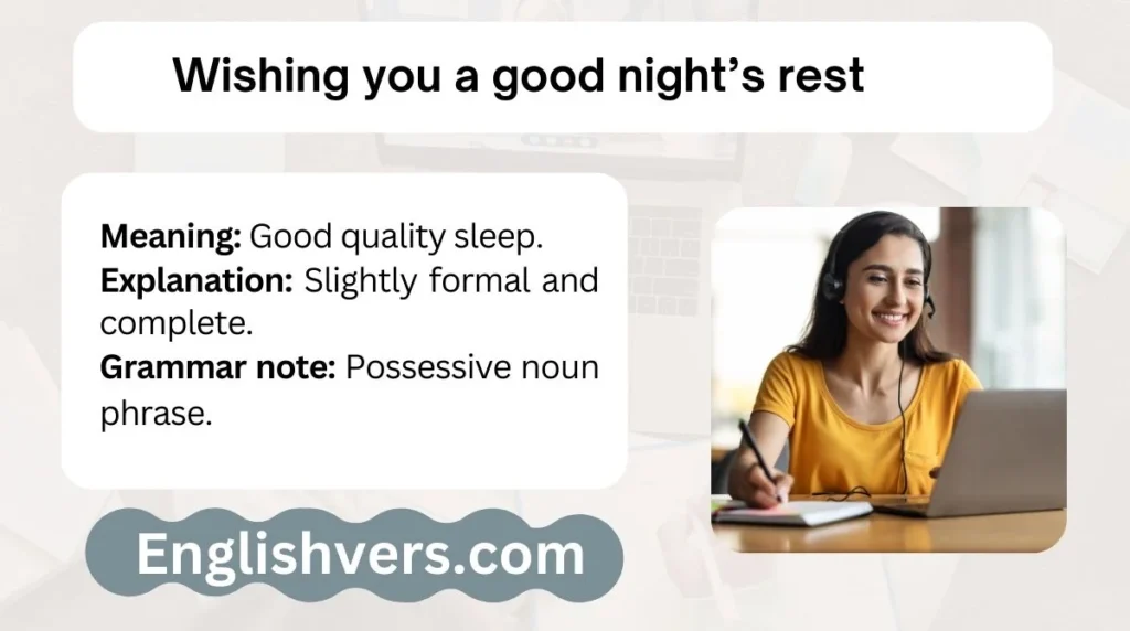 Wishing you a good night’s rest