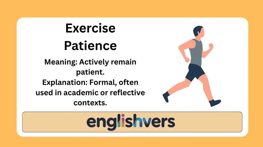Exercise Patience
