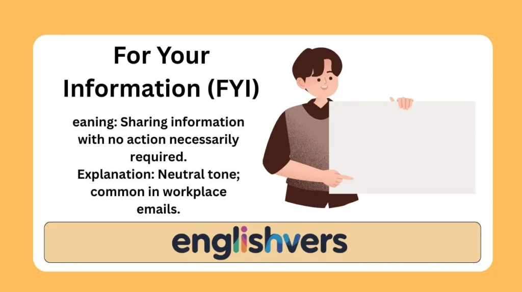 For Your Information (FYI)