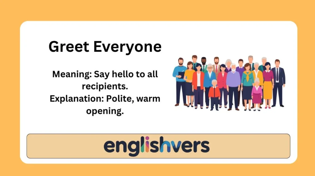 Greet Everyone