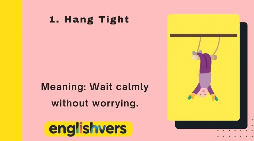 Hang Tight