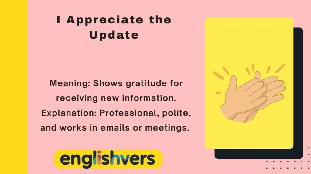 I Appreciate the Update