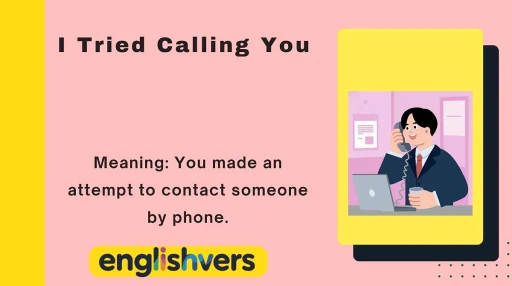 I Tried Calling You