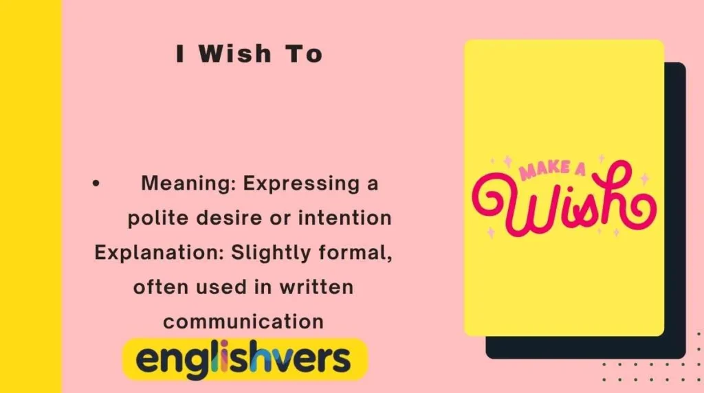 I Wish To