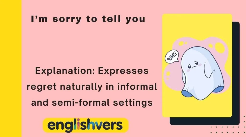 I’m sorry to tell you