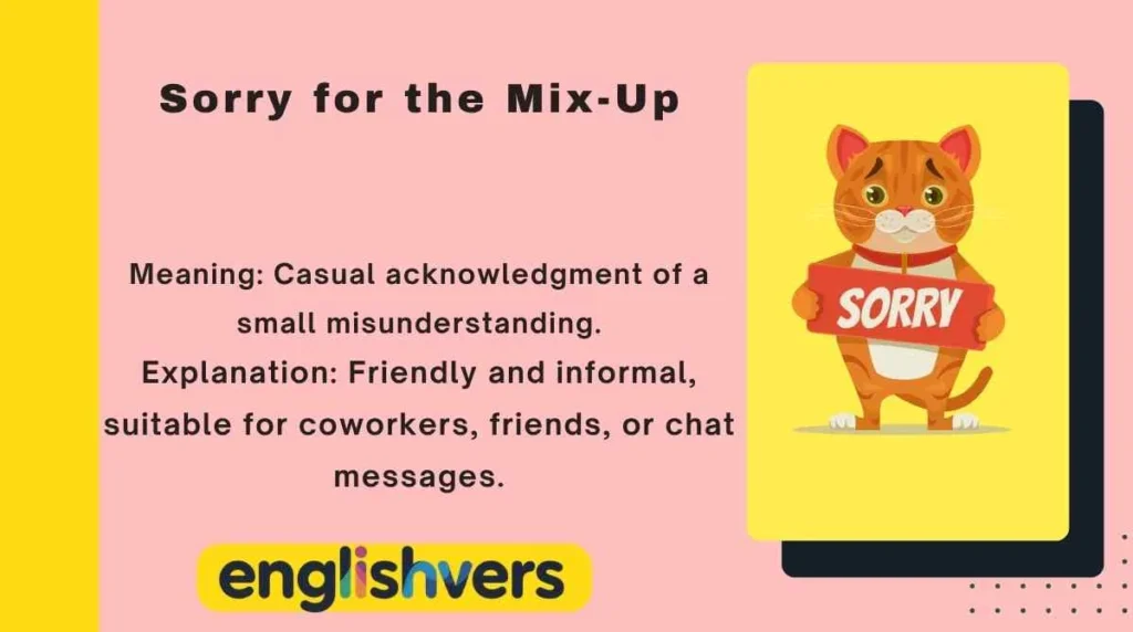 Sorry for the Mix-Up