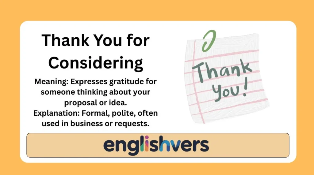 Thank You for Considering