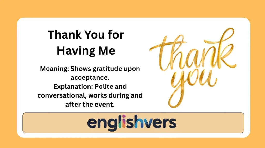 Thank You for Having Me