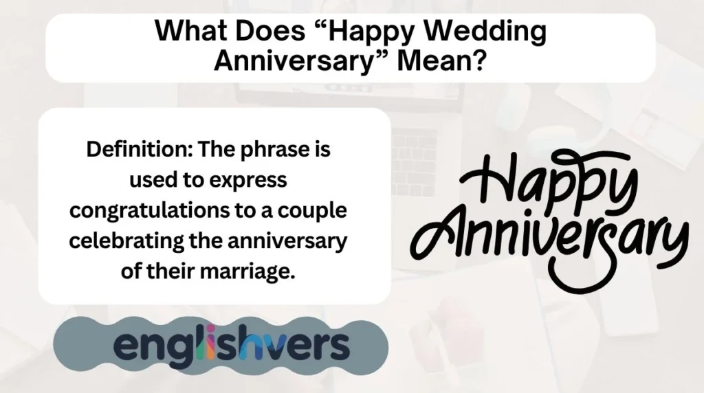 What Does “Happy Wedding Anniversary” Mean?
