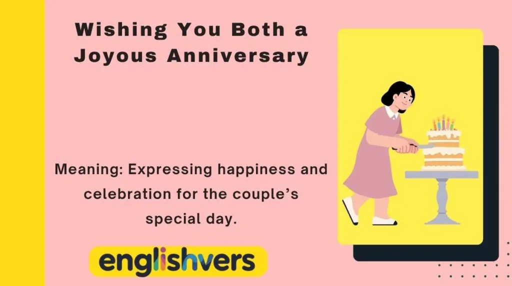Wishing You Both a Joyous Anniversary