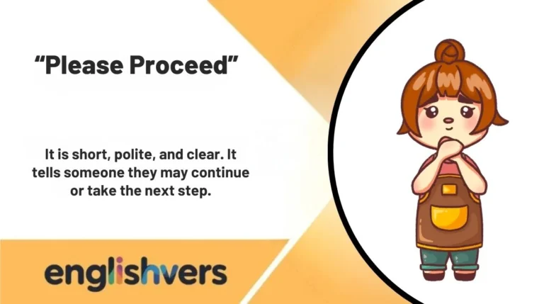 “Please Proceed”