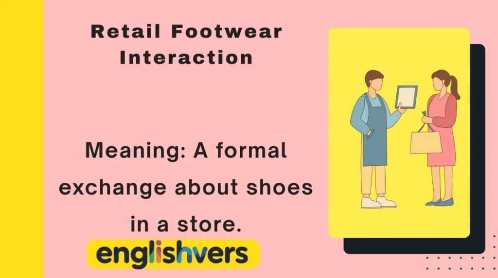 Retail Footwear Interaction