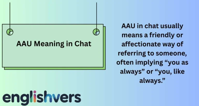 AAU Meaning in Chat