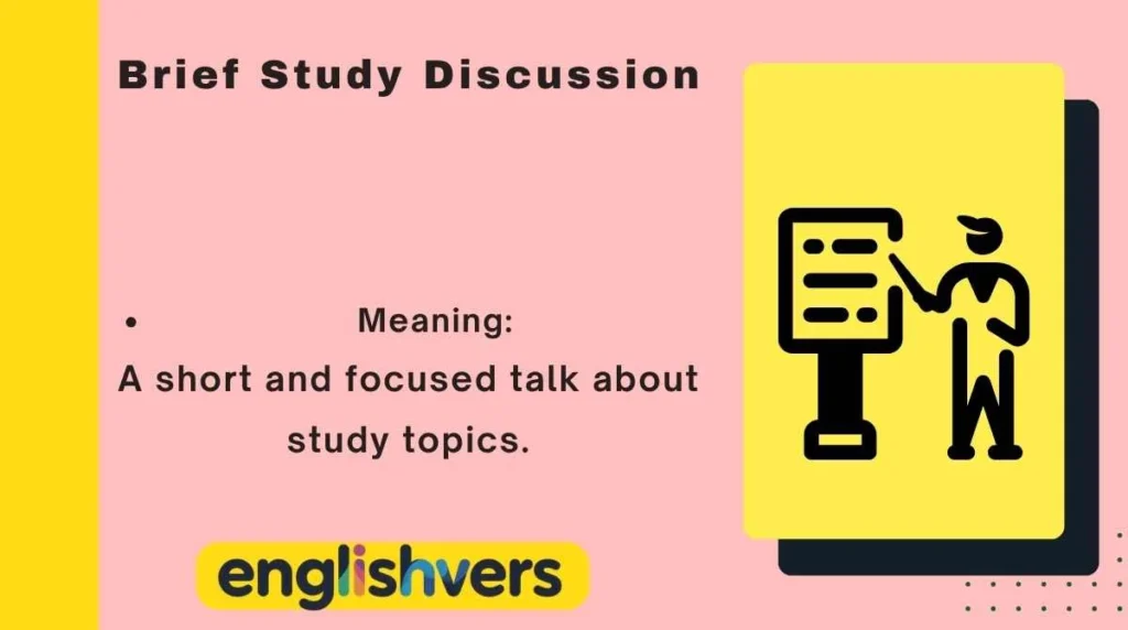 Brief Study Discussion