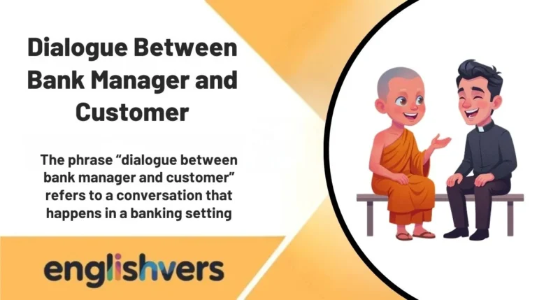 Dialogue Between Bank Manager and Customer