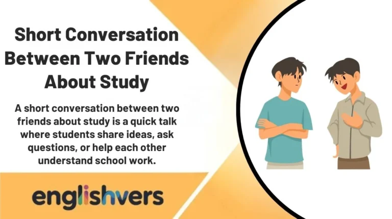 Short Conversation Between Two Friends About Study