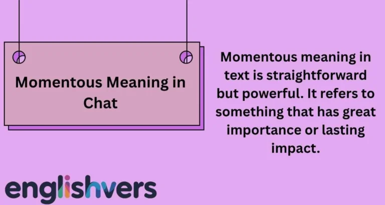 Momentous Meaning in Chat